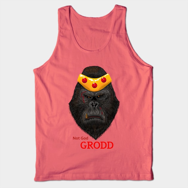 not God, Grodd Tank Top by Crystal Dragon